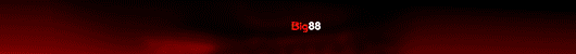 BIG88 - Nhà cái cá cược trực tuyến Top đầu Thế giới với đa dạng game như Bắn cá, Nổ hũ, Casino, Game bài, Thể thao, Xổ số, Đá gà...
